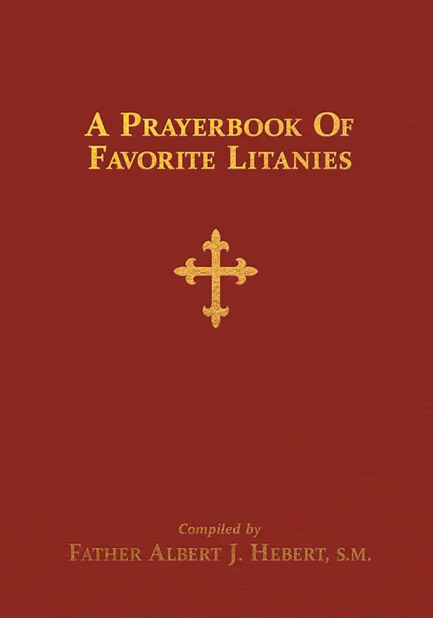 A Prayerbook of Favorite Litanies