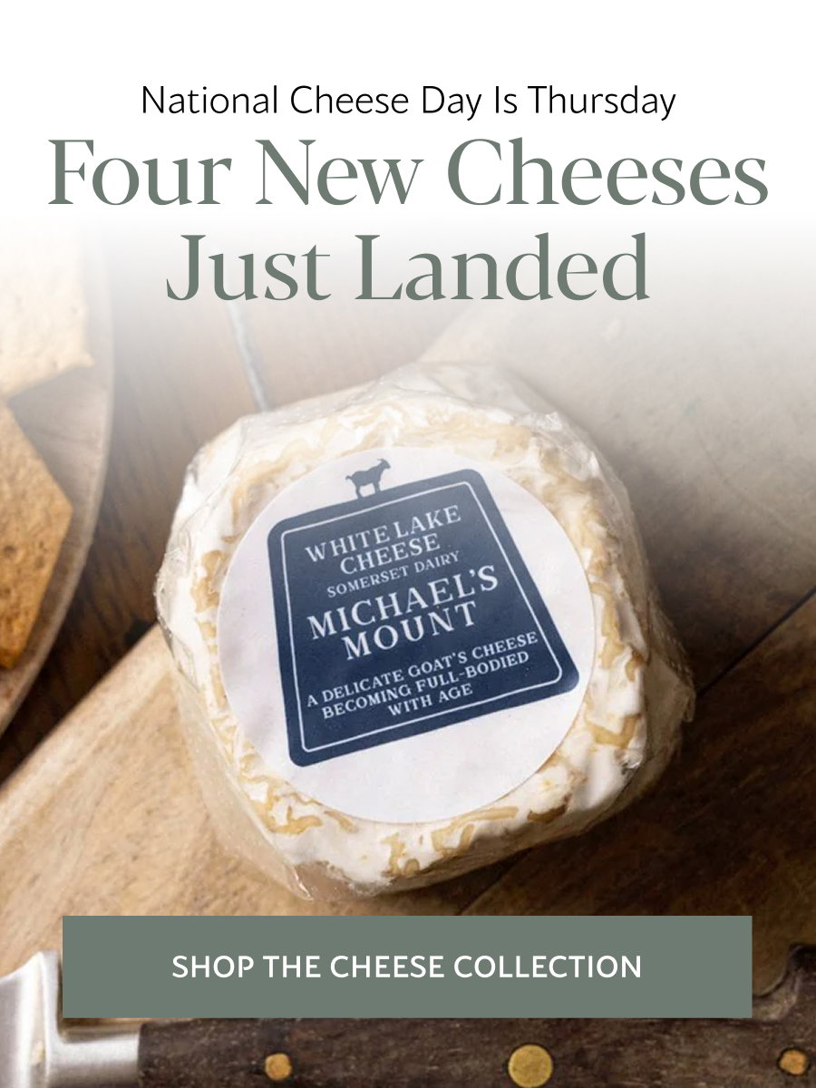National Cheese Day Is Thursday | Four New Cheeses Just Landed | Shop The Cheese Collection