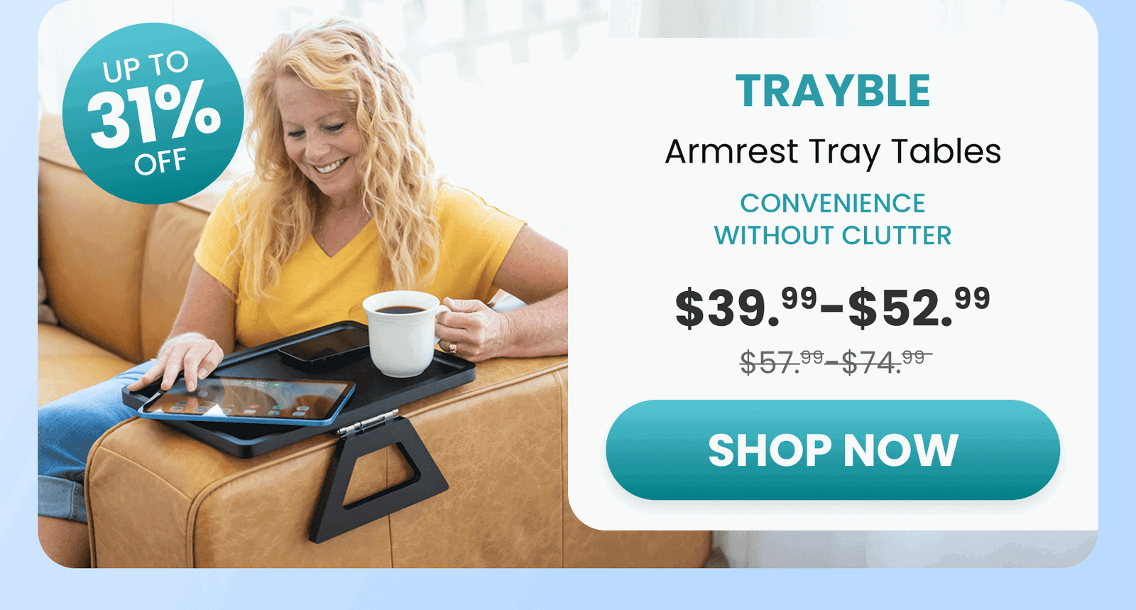 Trayble	Armrest Tray Tables /Convenience without clutter