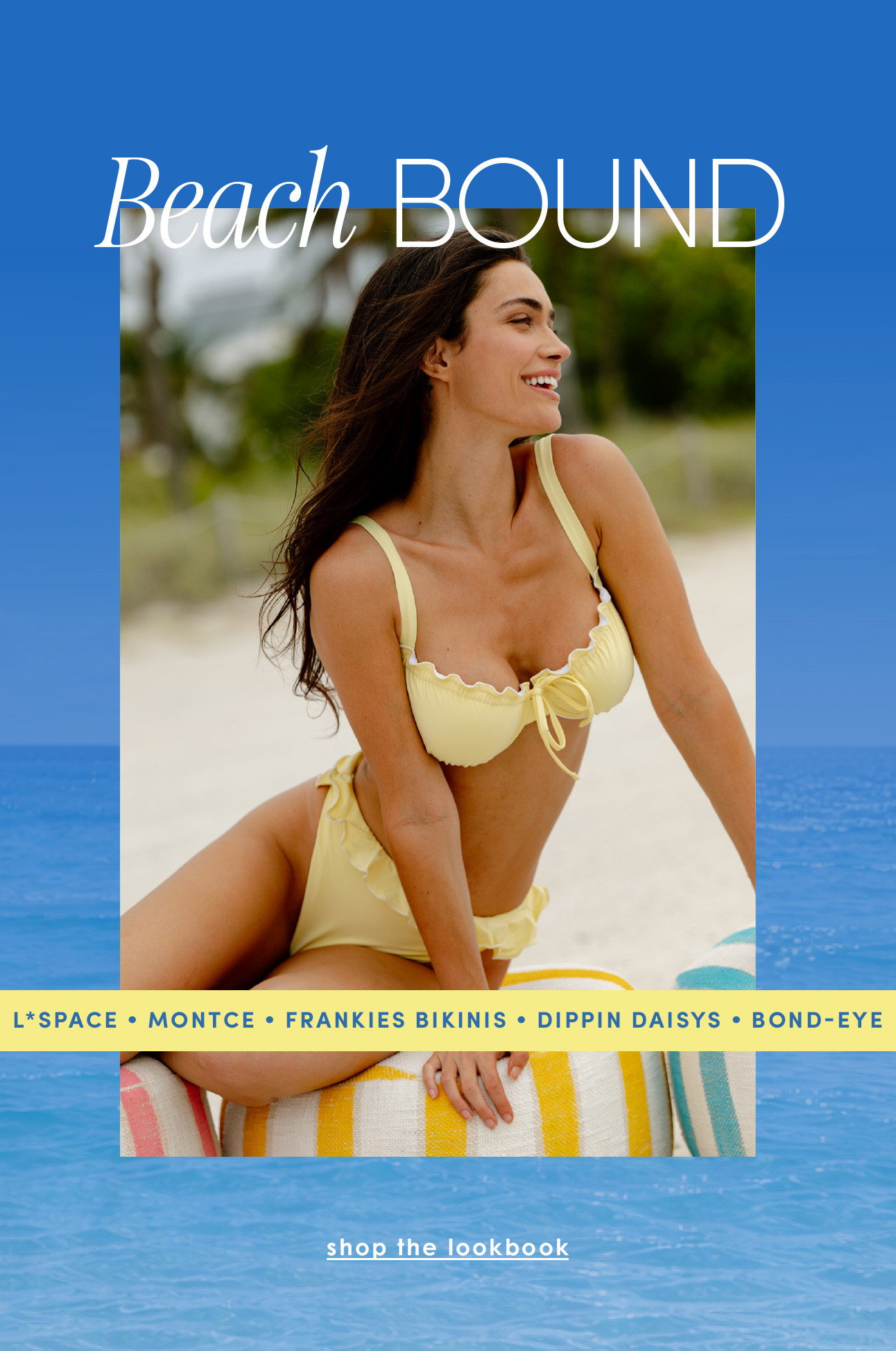 Beach BOUND - shop the lookbook