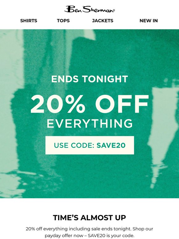 FINAL HOURS: 20% OFF EVERYTHING