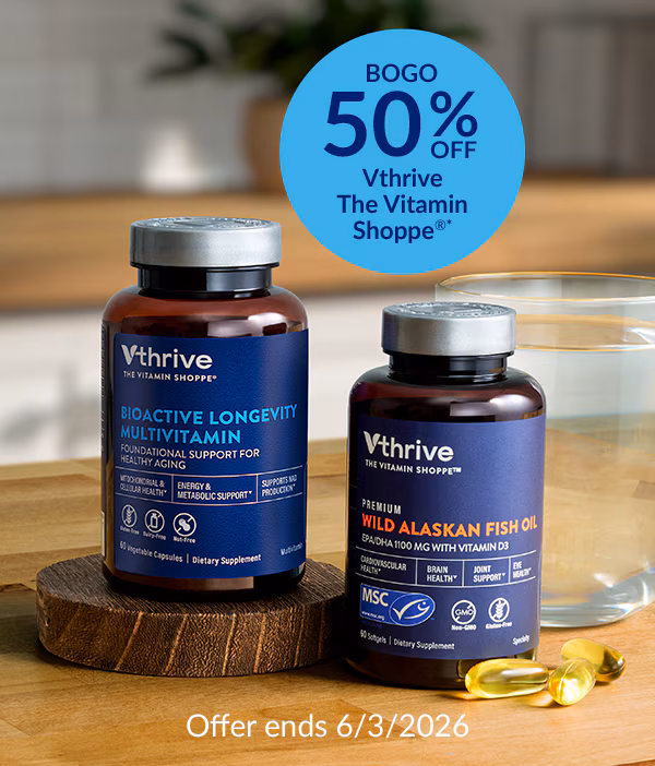BOGO 50% OFF VThrive The Vitamin Shoppe® | Offer ends 6/3/2026
