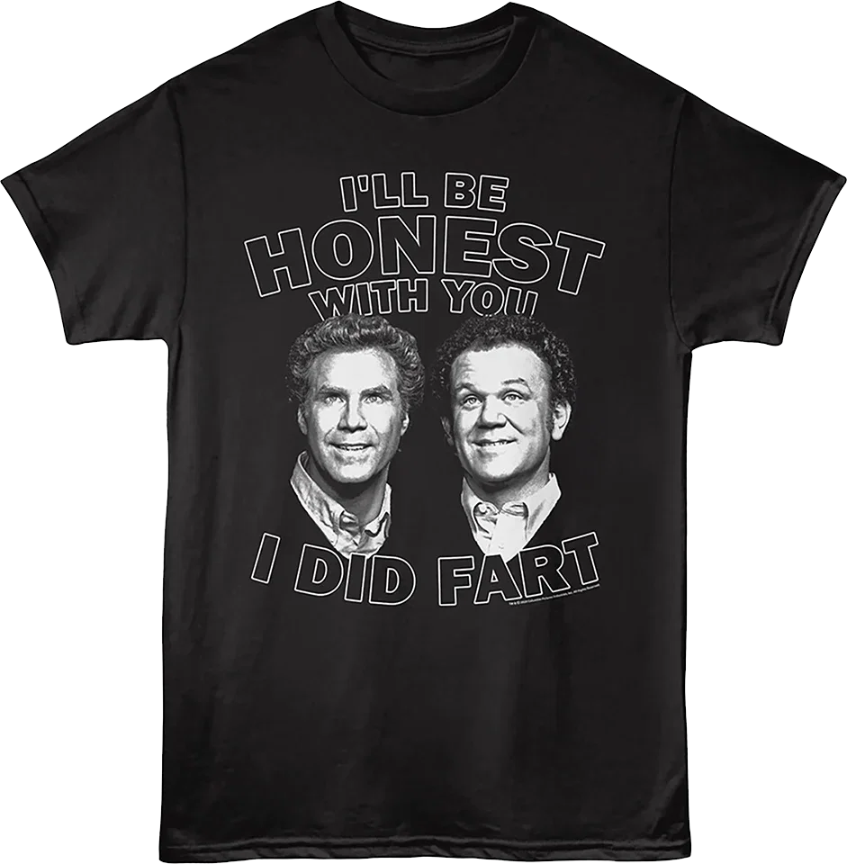 I'll Be Honest With You I Did Fart Step Brothers T-Shirt