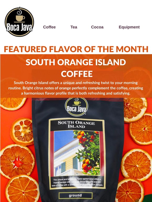 Limited Drop: South Orange Island 🍊☕