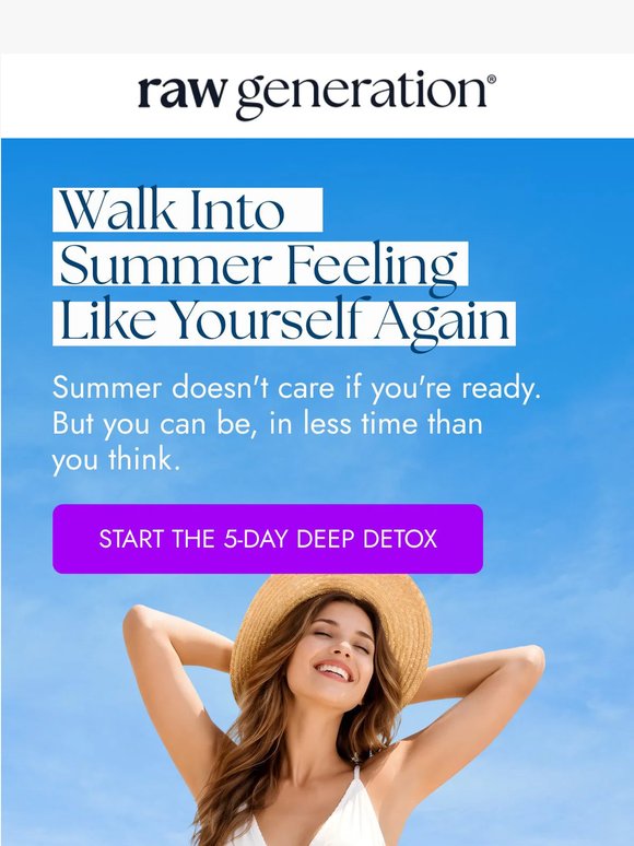 What if you felt 5 days lighter by summer?