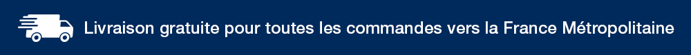 Livraison gratuite pour toutes les commandes vers la France Métropolitaine