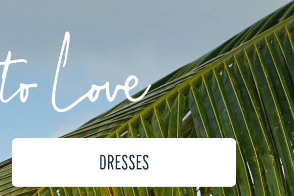 More to Love | [DRESSES]