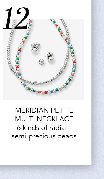 Twelve: Meridian Petite Multi Necklace - Six kinds of radiant semi-precious beads.