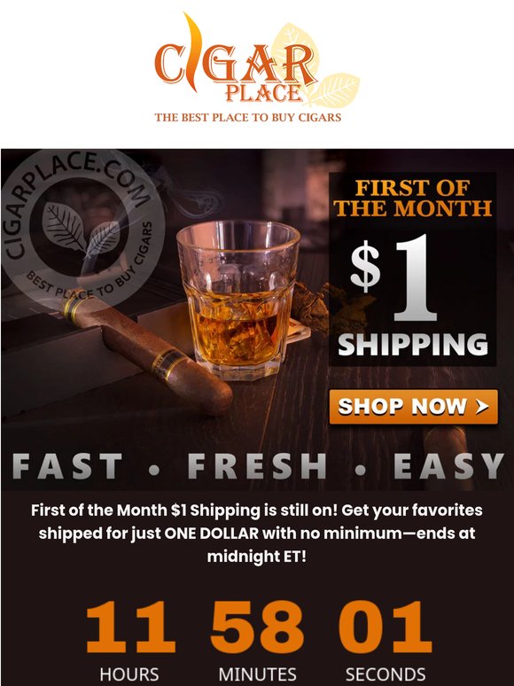It's Not Too Late! Enjoy $1 Shipping Until Midnight ET—No Minimum Required!