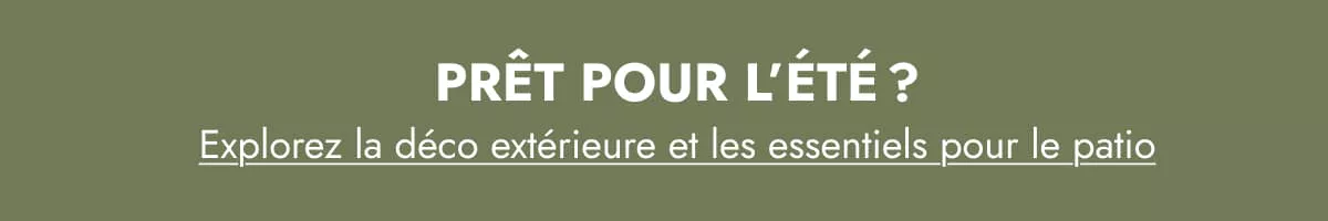 Explorez la déco extérieure et les essentiels pour le patio