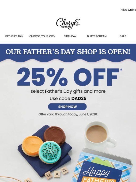 Father's Day gifts are here! Save 25% today only.