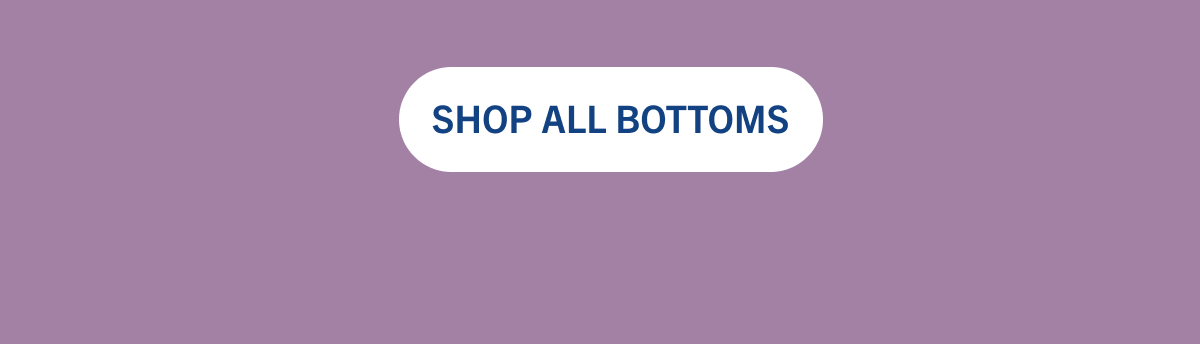 Shop All Bottoms