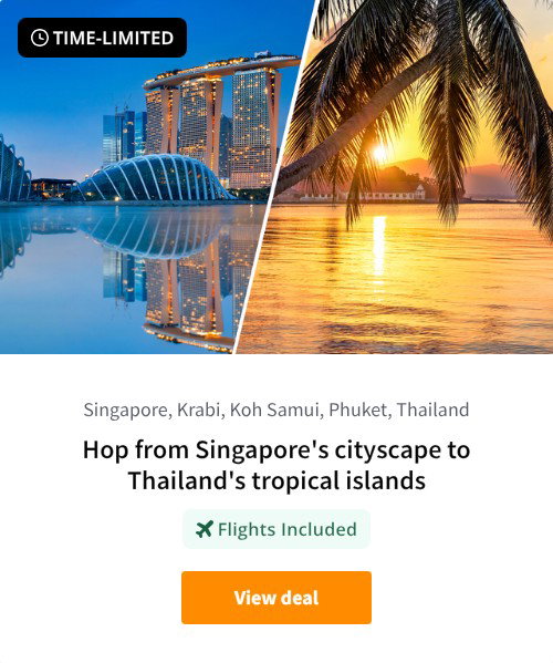 Hop from Singapore's cityscape to Thailand's tropical islands