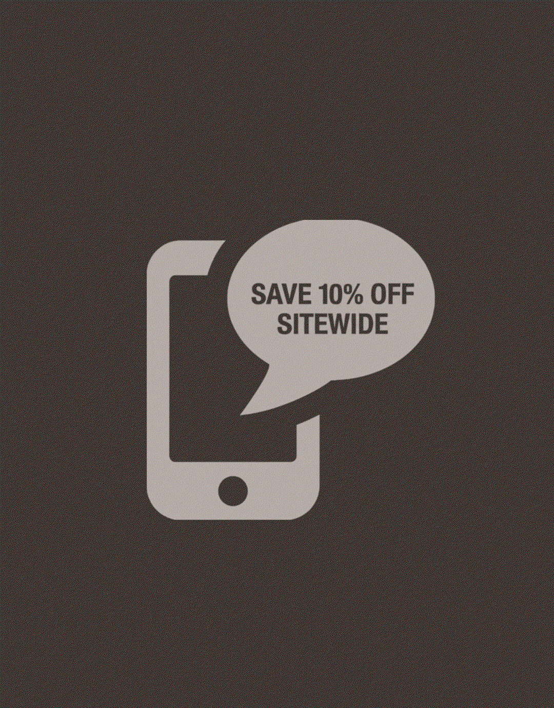 Sign Up for Text and Get Extra Perks! 