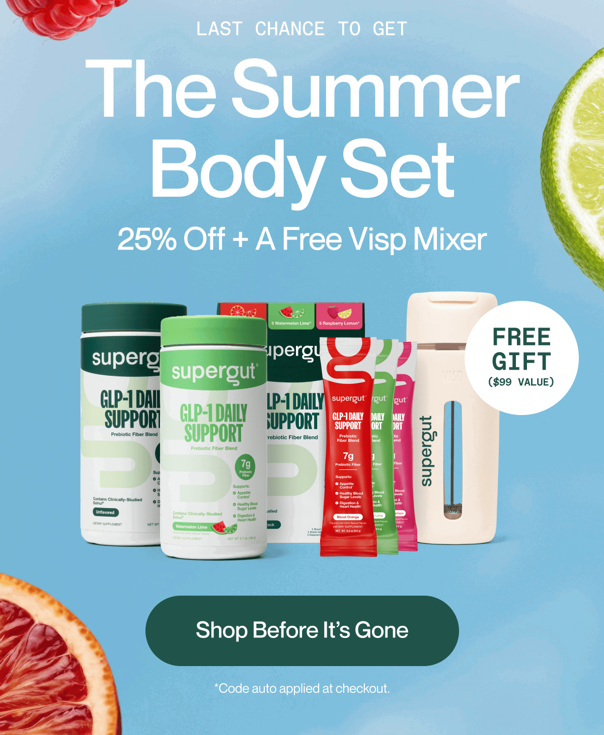 Last Chance to get the Summer Body Set 25% Off