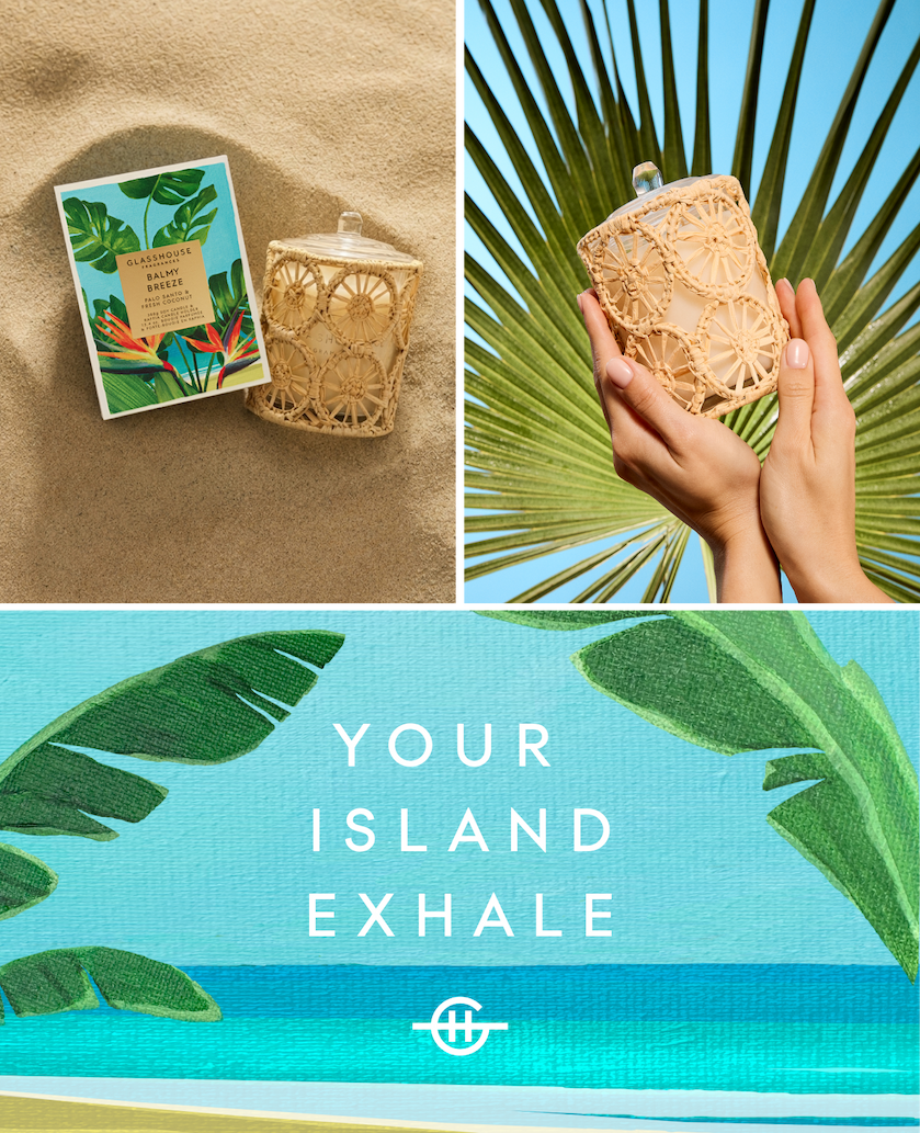YOUR ISLAND EXHALE...