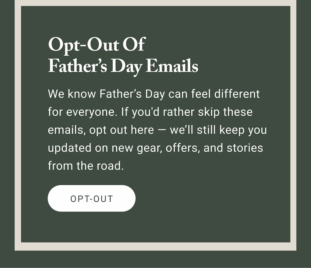 Opt-Out Of Father's Day Emails