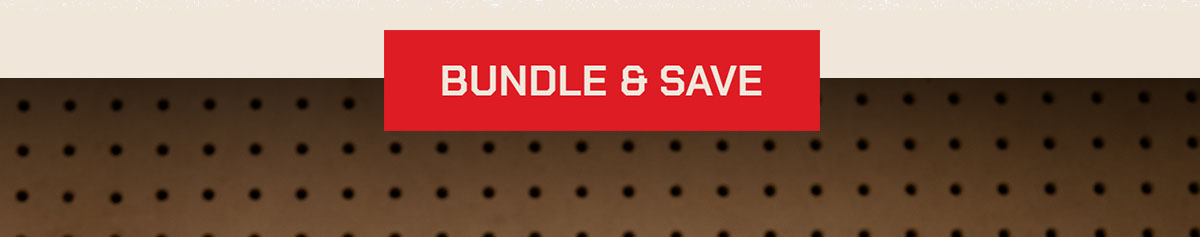 BUNDLE & SAVE