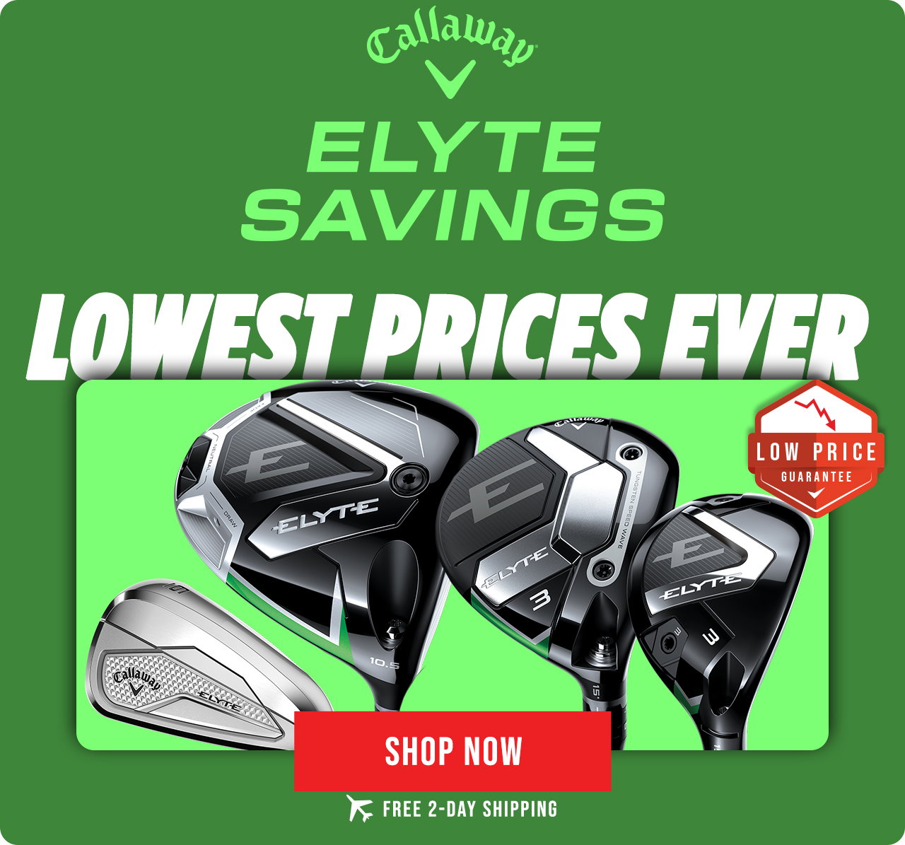 Callaway Elyte Savings | Free 2-Day Shipping