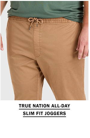 TRUE NATION ALL-DAY SLIM FIT JOGGERS