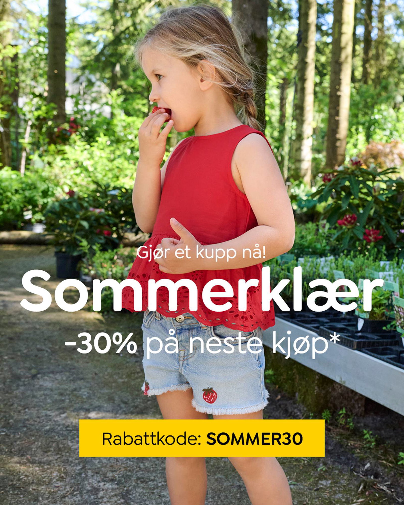 Handle sommerklaer og få 30% rabatt på ditt neste kjøp*