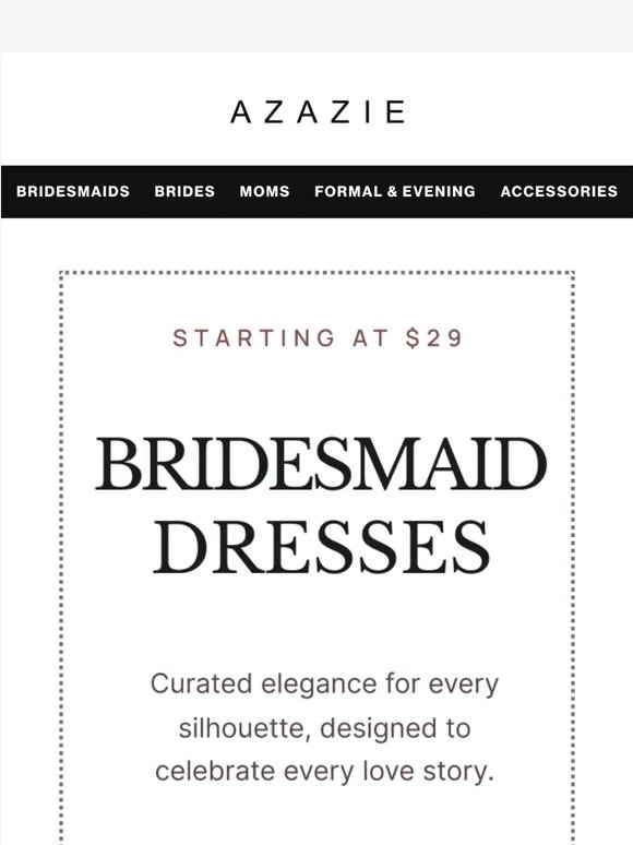 Special offer! 🔥 $29 Bridesmaid Dresses!