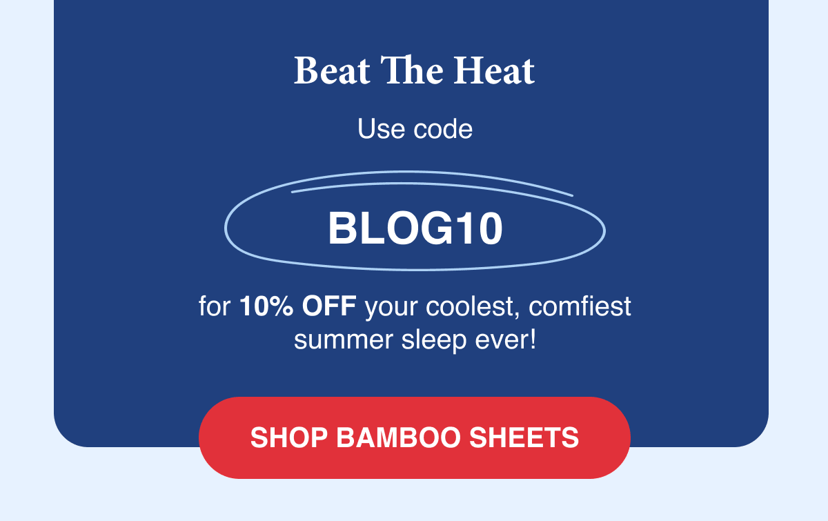Save 10% OFF Bamboo Sheets with code BLOG10