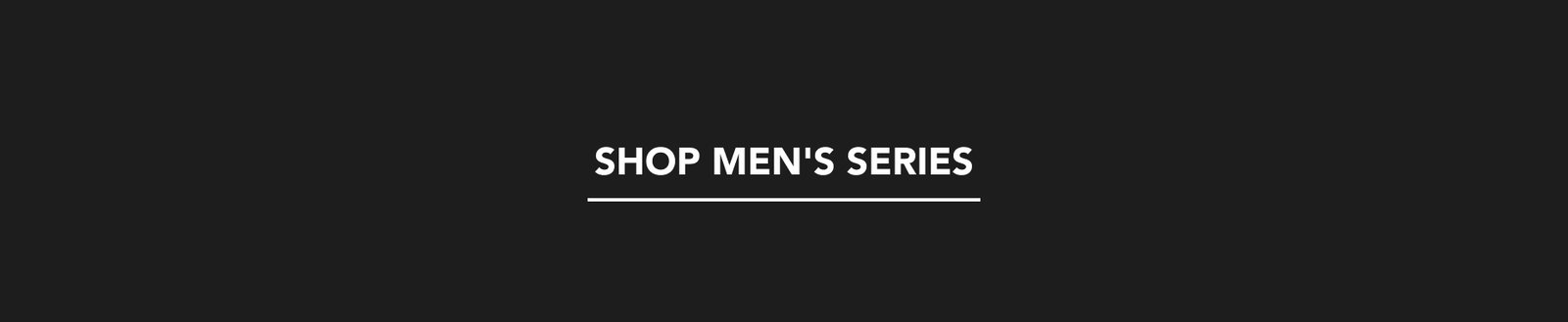 Shop Men's Series