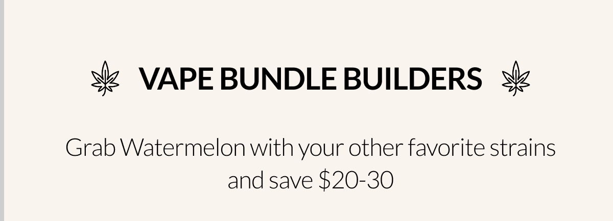 VAPE BUNDLE BUILDERS