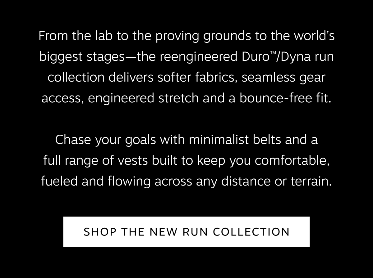 Chase your goals with minimalist belts and full range of vests | Shop the New Run Collection