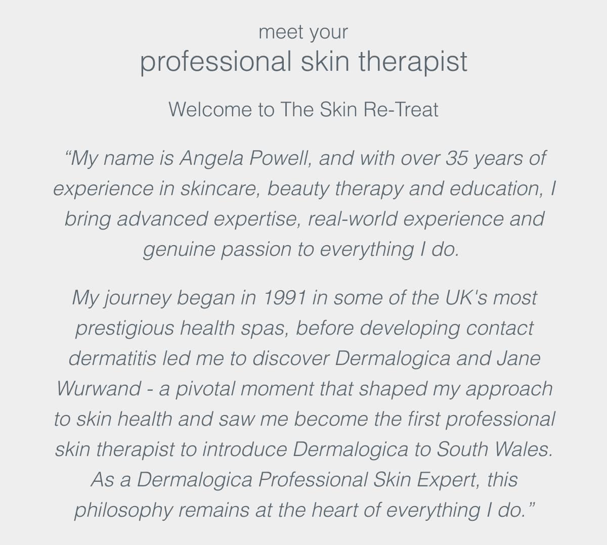 contact the skin re-treat