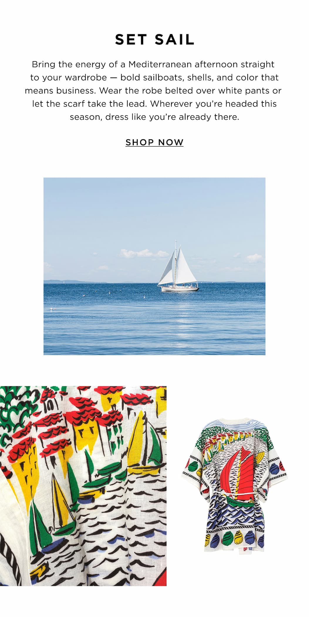 Sail Away Robe