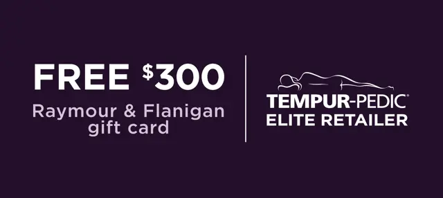 $300 R+F GC with Tempur-Pedic mattress purchase