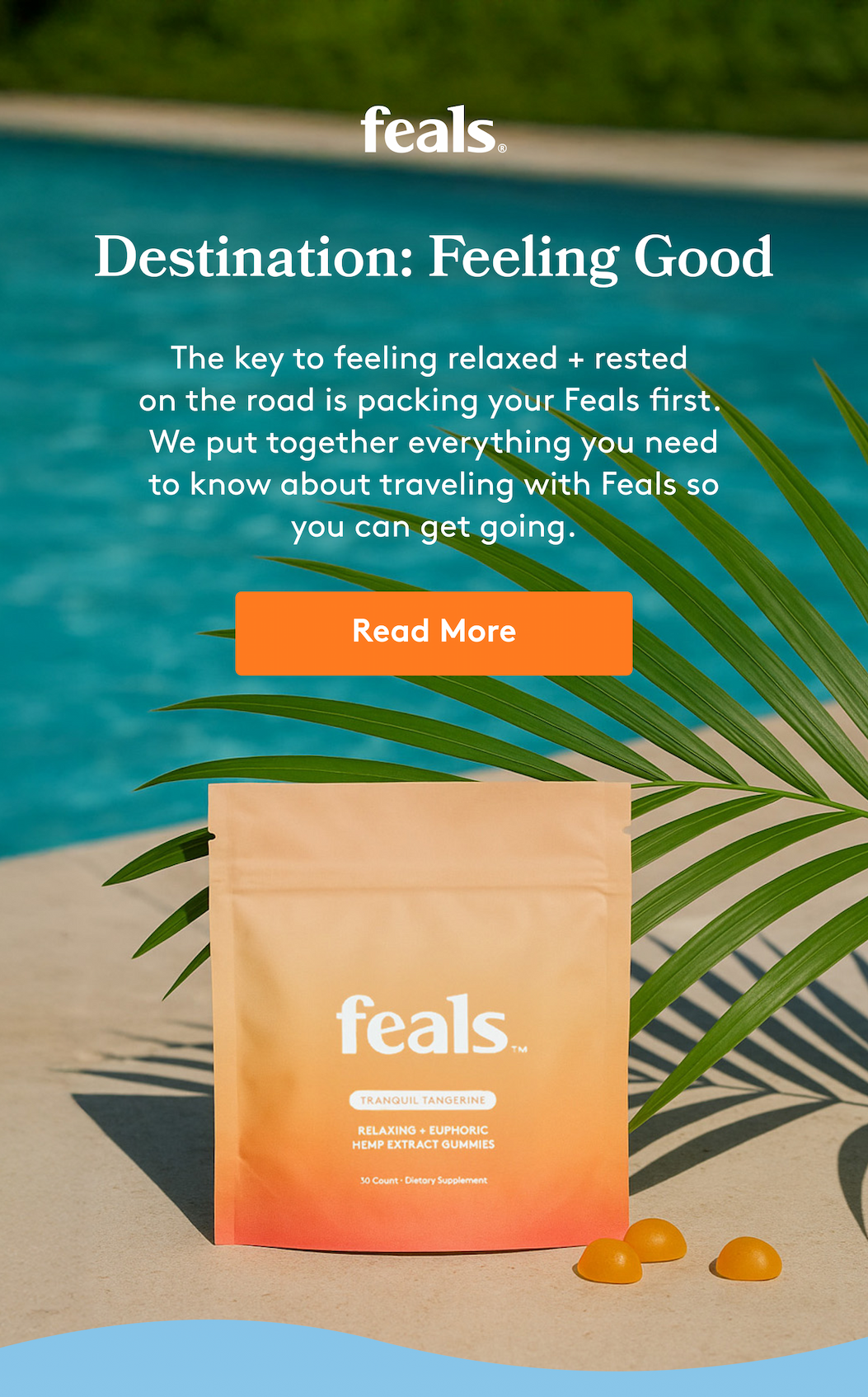 feals | Destination: Feeling Good The key to feeling relaxed + rested  on the road is packing your Feals first.  We put together everything you need to know about traveling with Feals so you can get going. Read More
