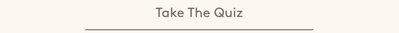 Take the Quiz