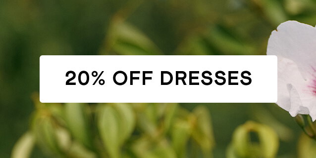 20% Off Dresses