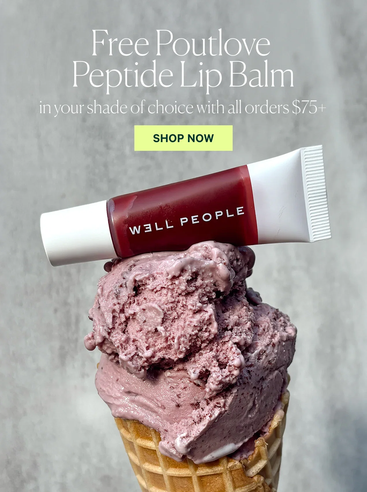 Free Poutlove Peptide Lip Balm  in your shade of choice with all orders $75+  SHOP NOW