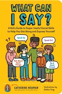 What Can I Say?, by Catherine Newman