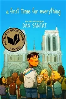 A First Time for Everything, by Dan Santat
