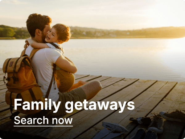 Sale - Family getaways