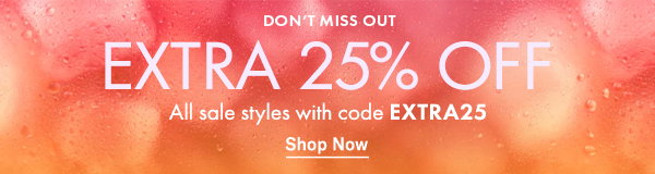 EXTRA 25% OFF SALE