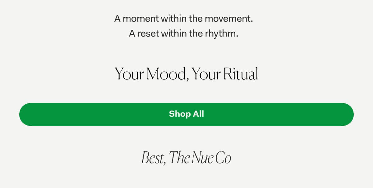 Your Mood, Your Ritual >> Shop All