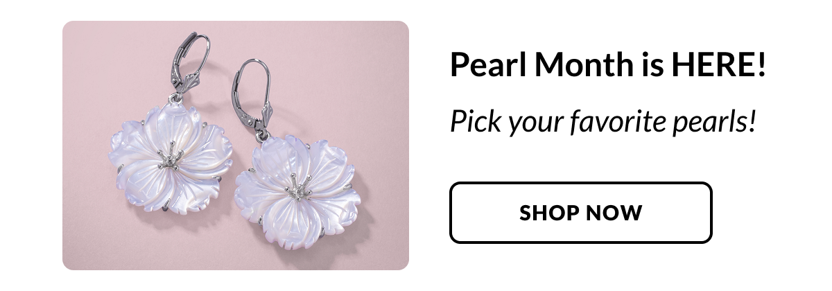 Shop incredible pearl savings during Pearl Month