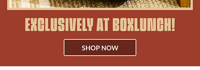 Packed with Pop Culture. Exclusively at BoxLunch! Shop Now