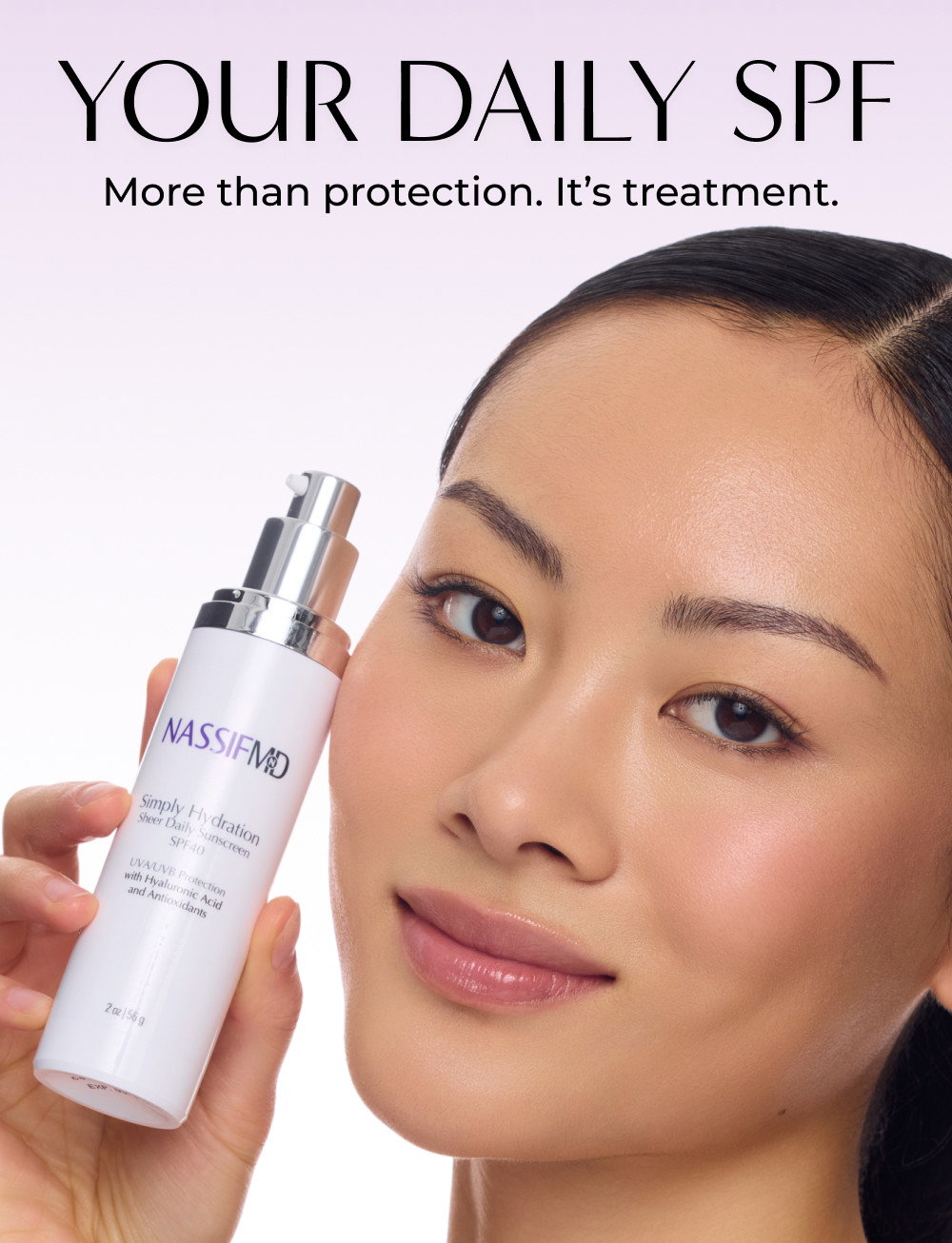 YOUR DAILY SPF - More than protection. It's treatment.