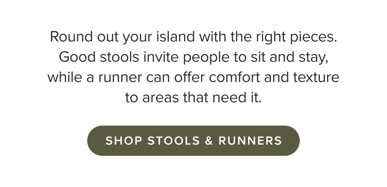Shop stools and runners.