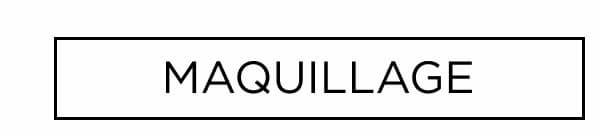Maquillage