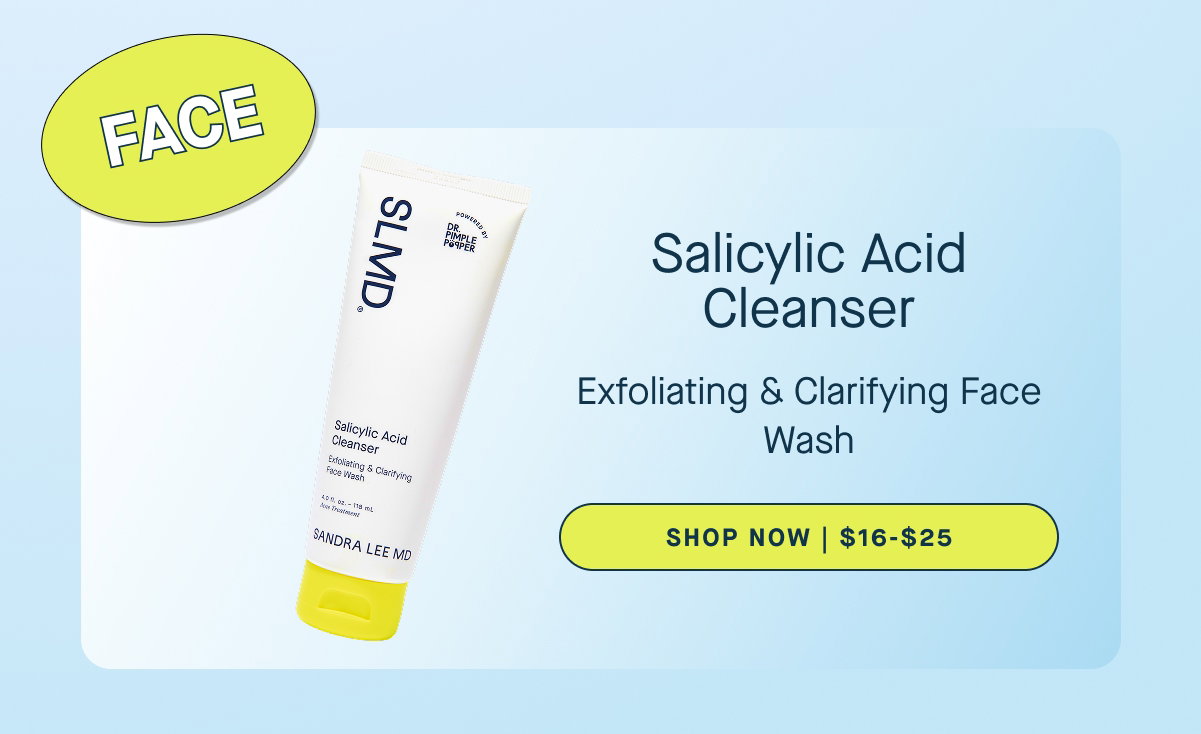 Shop: Salicylic Acid Cleanser