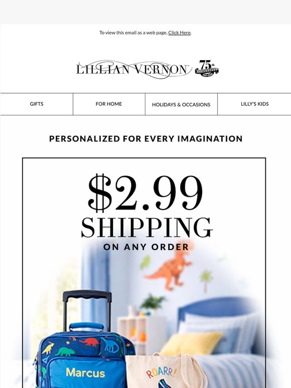$2.99 Shipping on Gifts for Every Imagination