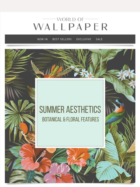 Summer Aesthetics — Botanical & Floral Features